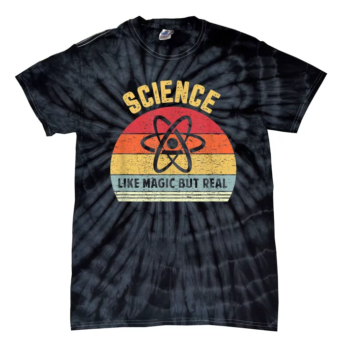 Science Like Magic But Real Funny Retro Science Teacher Tie-Dye T-Shirt