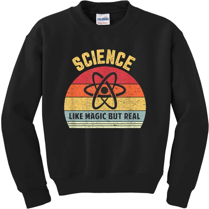 Science Like Magic But Real Funny Retro Science Teacher Kids Sweatshirt