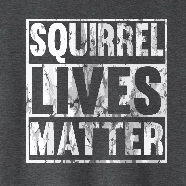 Squirrel Lives Matter Funny Squirrel Lives Quote Women's Crop Top Tee