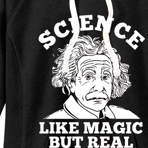 Science Like Magic But Real Einstein Women's Fleece Hoodie