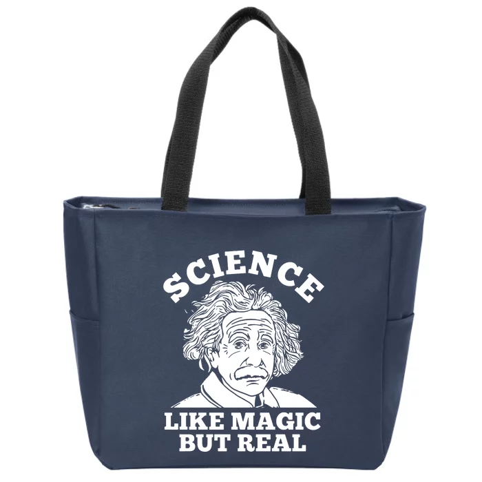 Science Like Magic But Real Einstein Zip Tote Bag