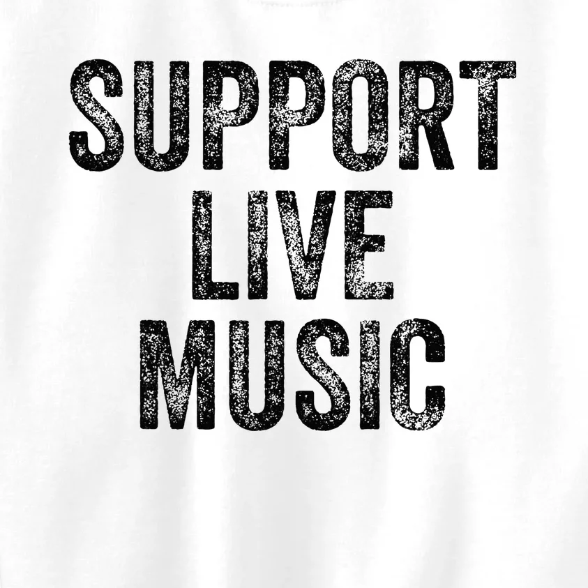 Support Live Music Concert Music Band Lover Live Kids Sweatshirt