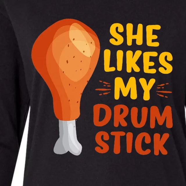 She Likes My Drum Stick Funny Couple Matching Thanksgiving Womens Cotton Relaxed Long Sleeve T-Shirt