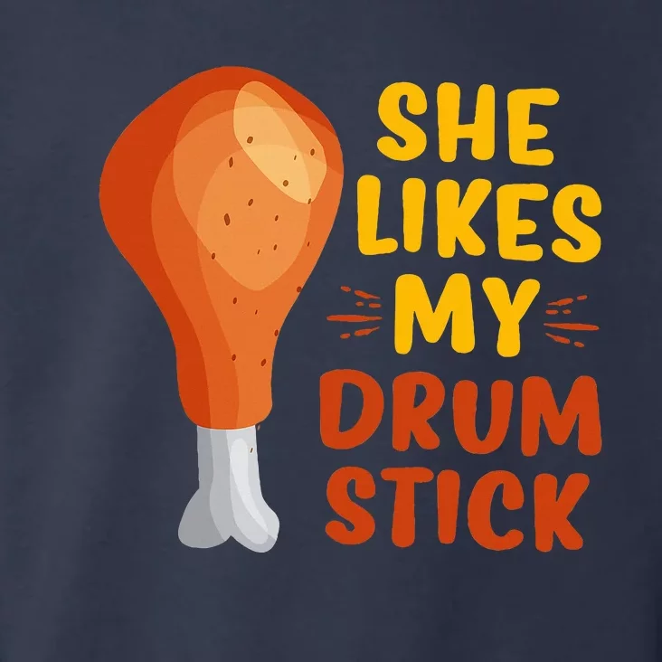 She Likes My Drum Stick Funny Couple Matching Thanksgiving Toddler Hoodie