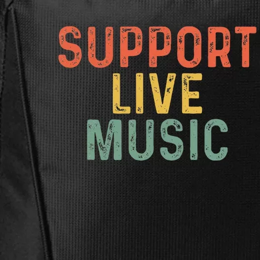 Support Live Music Musicians Concertgoers Music Lovers City Backpack