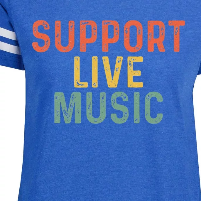 Support Live Music Musicians Concertgoers Music Lovers Enza Ladies Jersey Football T-Shirt