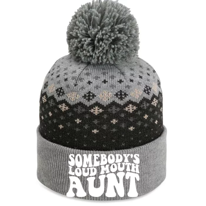 Somebody's Loud Mouth Aunt The Baniff Cuffed Pom Beanie