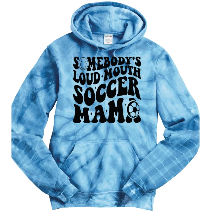 Somebody’s Loud Mouth Soccer Mama Retro Wavy Groovy Back Tie Dye Hoodie