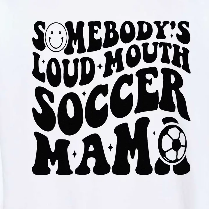 Somebody’s Loud Mouth Soccer Mama Retro Wavy Groovy Back Garment-Dyed Sweatshirt