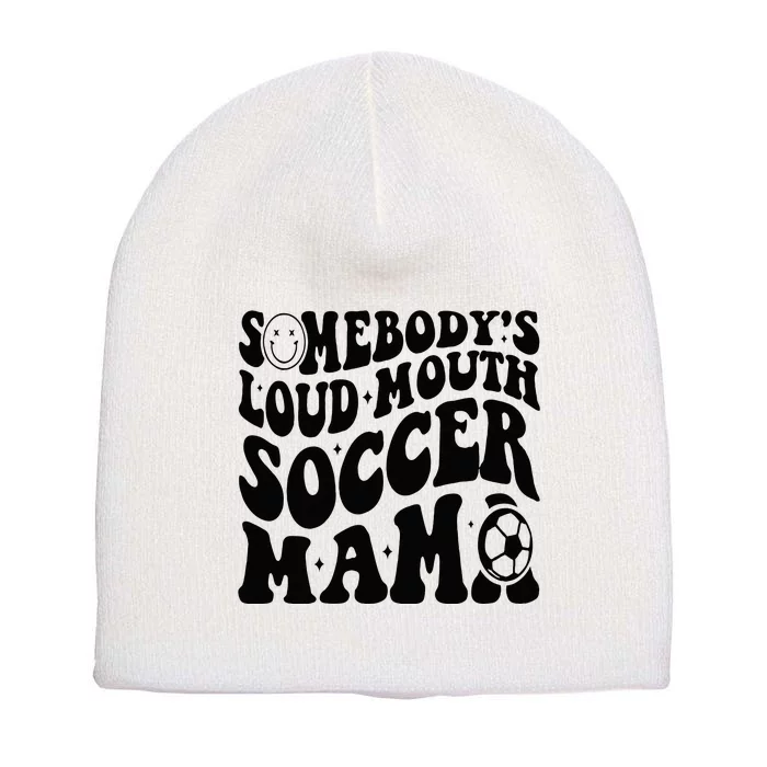 Somebody’s Loud Mouth Soccer Mama Retro Wavy Groovy Back Short Acrylic Beanie