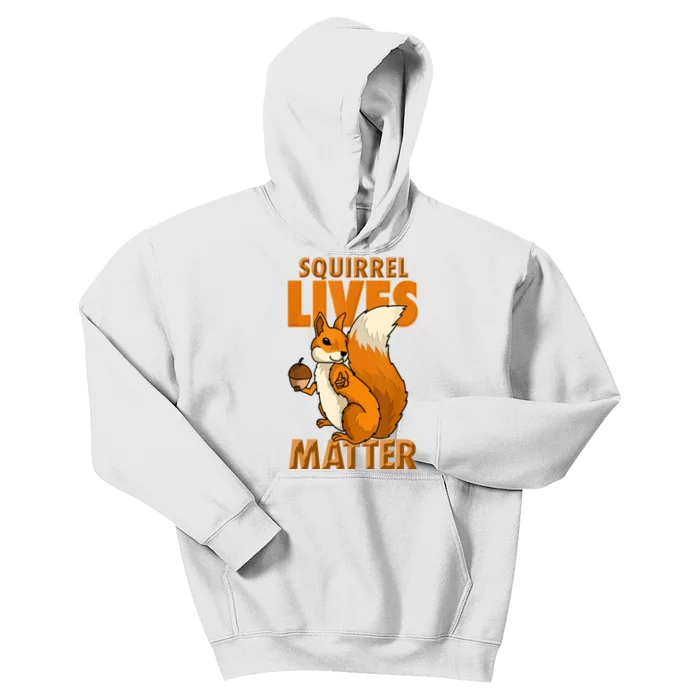 Squirrel Lives Matter I Love Squirrels Kids Hoodie