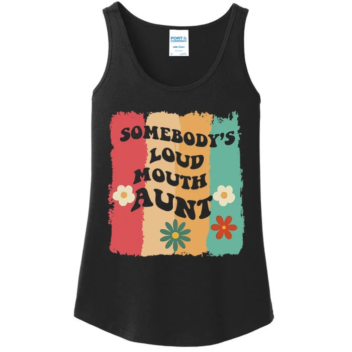 Somebody's loud mouth aunt Retro Groovy Wo Girl Boy Ladies Essential Tank