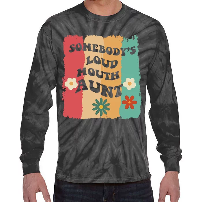 Somebody's loud mouth aunt Retro Groovy Wo Girl Boy Tie-Dye Long Sleeve Shirt