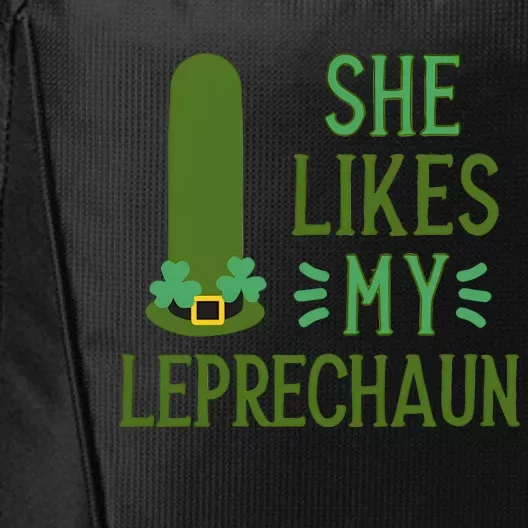 She Likes My Leprechaun Funny Saint PatrickS Day Couple Sex Joke Funny City Backpack