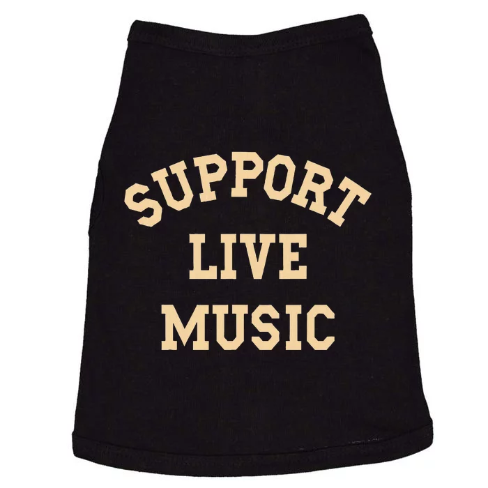 Support Live Music Musicians Concertgoers Music Lovers Doggie Tank