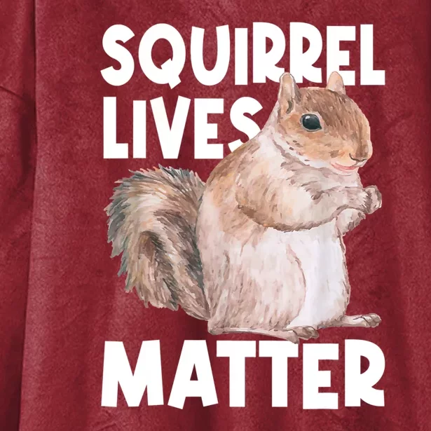 Squirrel Lives Matter Funny Squirrel Hooded Wearable Blanket