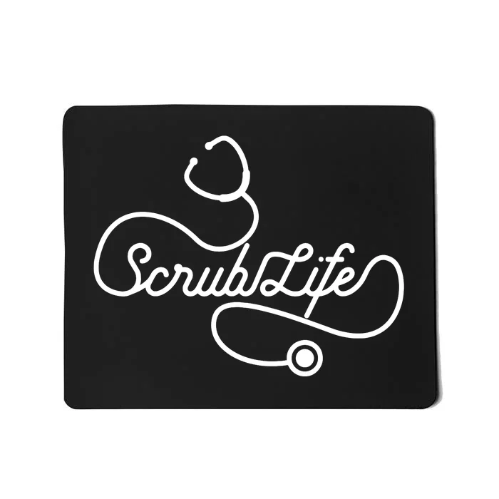 Scrub Life Nurse Doctor Stethoscope Passionate Medical Rn Mousepad