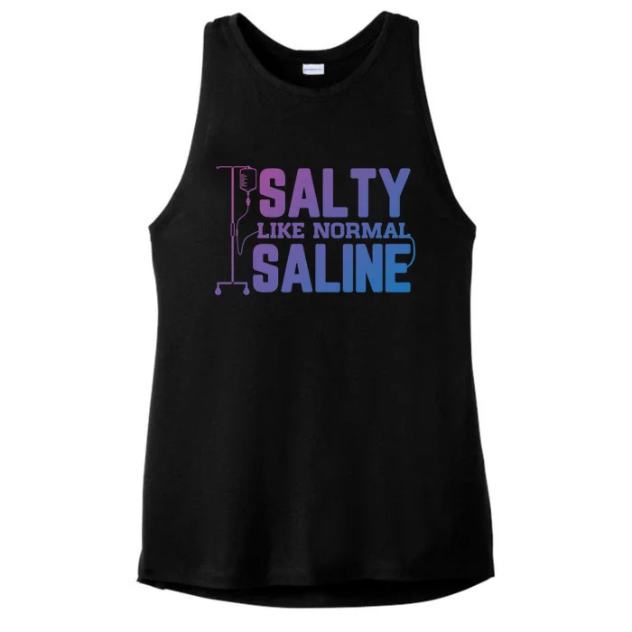 Salty Like Normal Saline Nurse Funny Nursing Cna Rn Lpn Gift Ladies Tri-Blend Wicking Tank