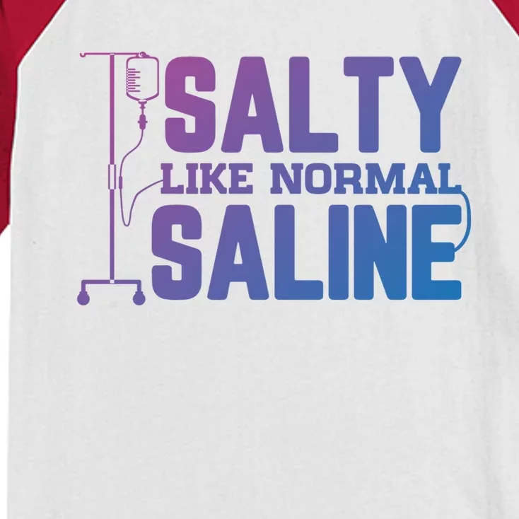 Salty Like Normal Saline Nurse Funny Nursing Cna Rn Lpn Gift Kids Colorblock Raglan Jersey