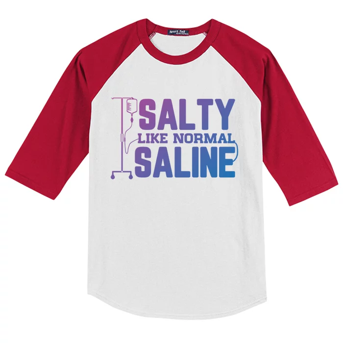 Salty Like Normal Saline Nurse Funny Nursing Cna Rn Lpn Gift Kids Colorblock Raglan Jersey