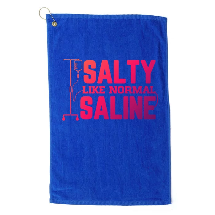 Salty Like Normal Saline Nurse Funny Nursing Cna Rn Lpn Gift Platinum Collection Golf Towel