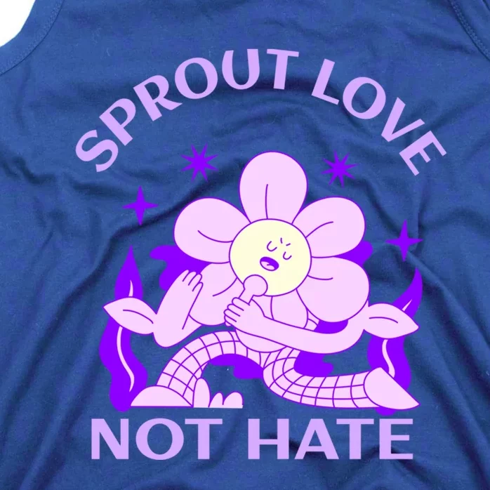 Sprout Love Not Hate Eracing Hate And Racism Together Gift Tank Top