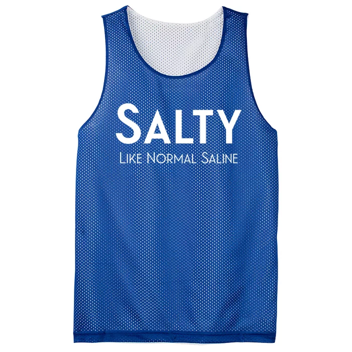 Salty Like Normal Saline Nurse Gift Mesh Reversible Basketball Jersey Tank