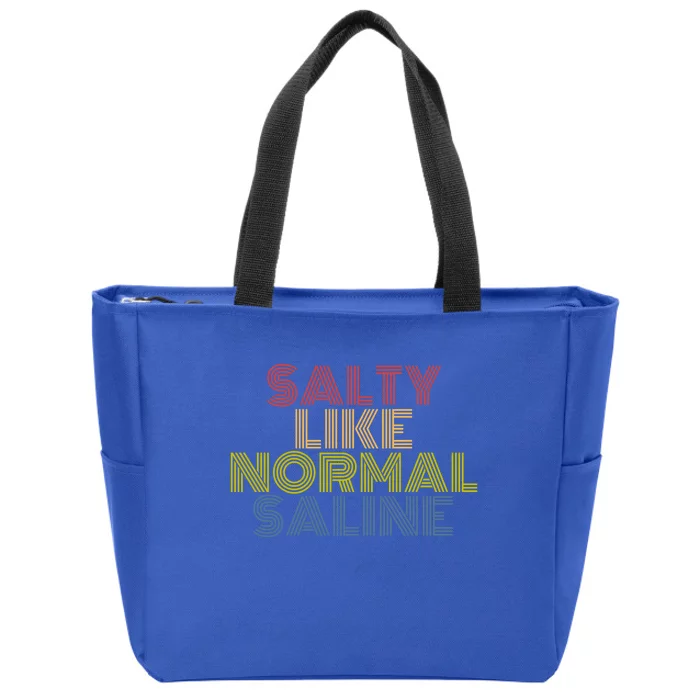 Salty Like Normal Saline Retro 70S Vintage Funny Gift Zip Tote Bag