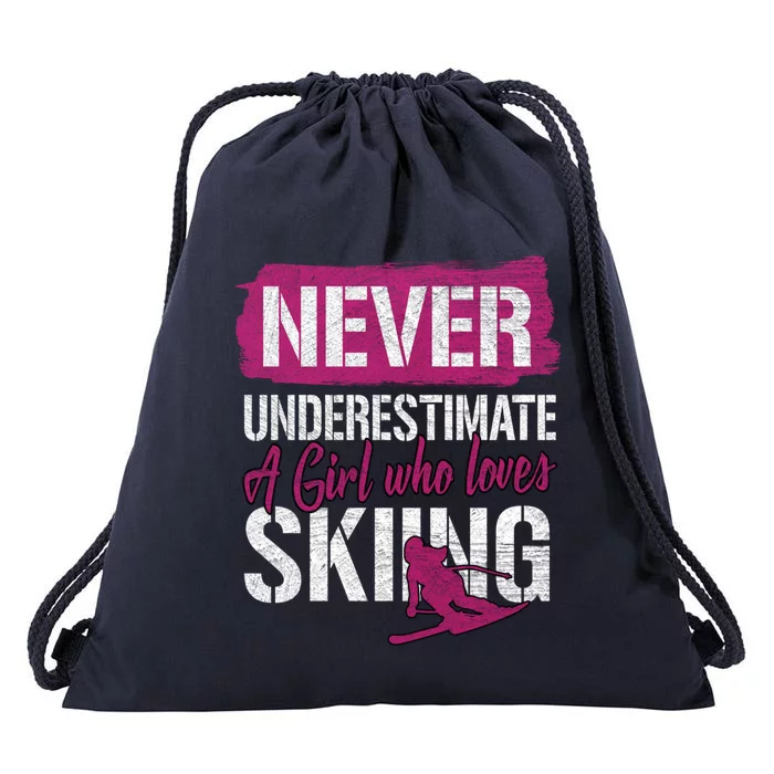 Ski Lovers Never Underestimate A Who Loves Skiing Gift Funny Gift Drawstring Bag