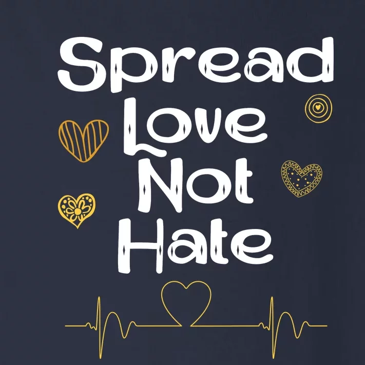 Spread Love Not Hate Toddler Long Sleeve Shirt