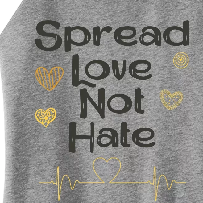 Spread Love Not Hate Women’s Perfect Tri Rocker Tank