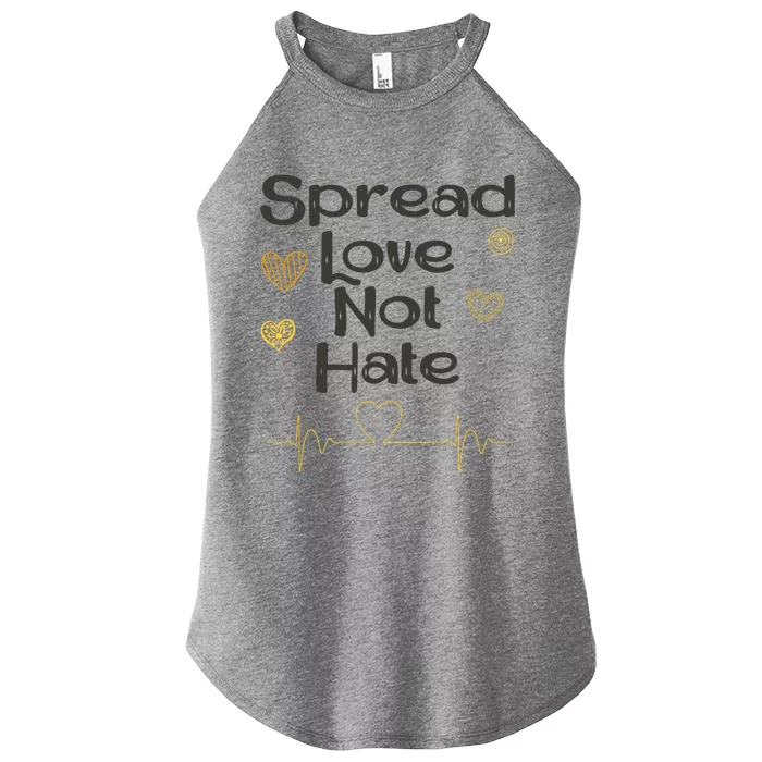 Spread Love Not Hate Women’s Perfect Tri Rocker Tank