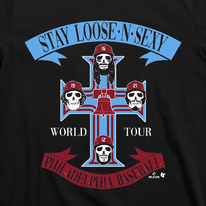 Stay Loose N Sexy Baseball T-Shirt