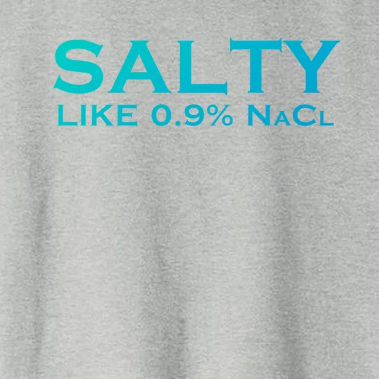 Salty Like Normal Saline 0 9 Nacl Nurse Medical Funny Wear Cool Gift Women's Crop Top Tee