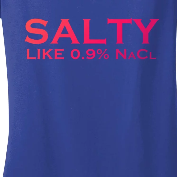 Salty Like Normal Saline 0 9 Nacl Nurse Medical Funny Wear Cool Gift Women's V-Neck T-Shirt