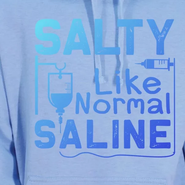 Salty Like Normal Saline Funny Nurse Gift Unisex Surf Hoodie