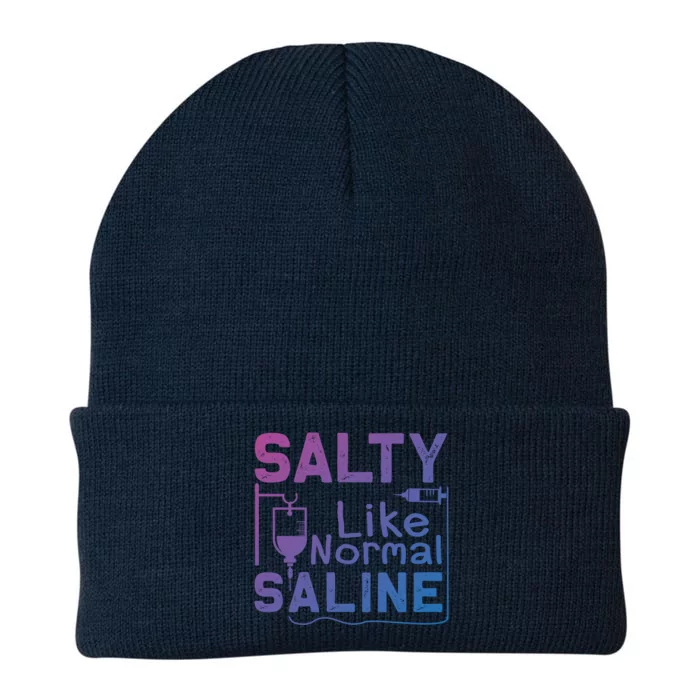 Salty Like Normal Saline Funny Nurse Gift Knit Cap Winter Beanie