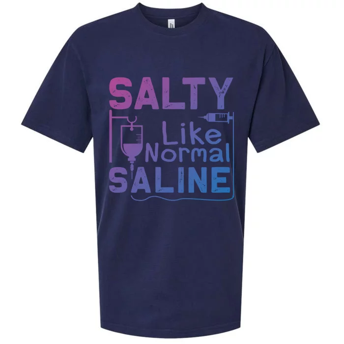 Salty Like Normal Saline Funny Nurse Gift Sueded Cloud Jersey T-Shirt