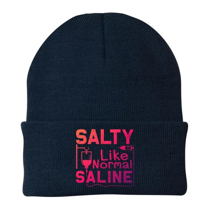 Salty Like Normal Saline Funny Nurse Gift Knit Cap Winter Beanie