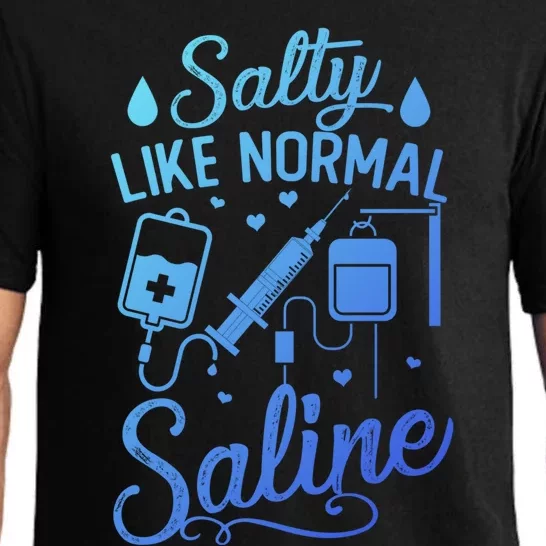 Salty Like Normal Saline Funny Nurse Gift Pajama Set