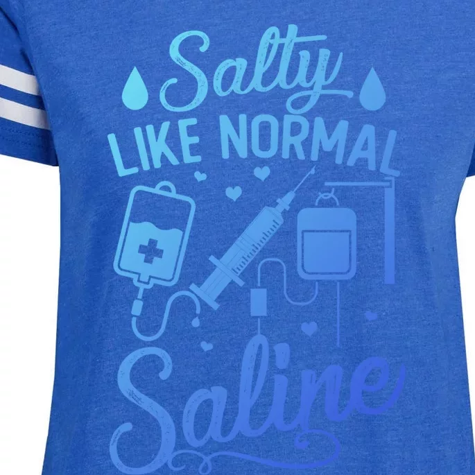 Salty Like Normal Saline Funny Nurse Gift Enza Ladies Jersey Football T-Shirt