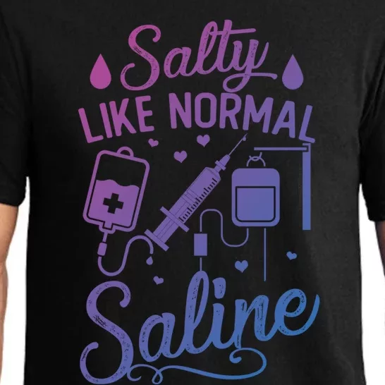 Salty Like Normal Saline Funny Nurse Gift Pajama Set