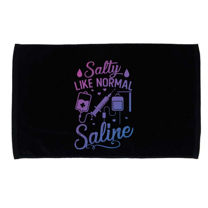 Salty Like Normal Saline Funny Nurse Gift Microfiber Hand Towel