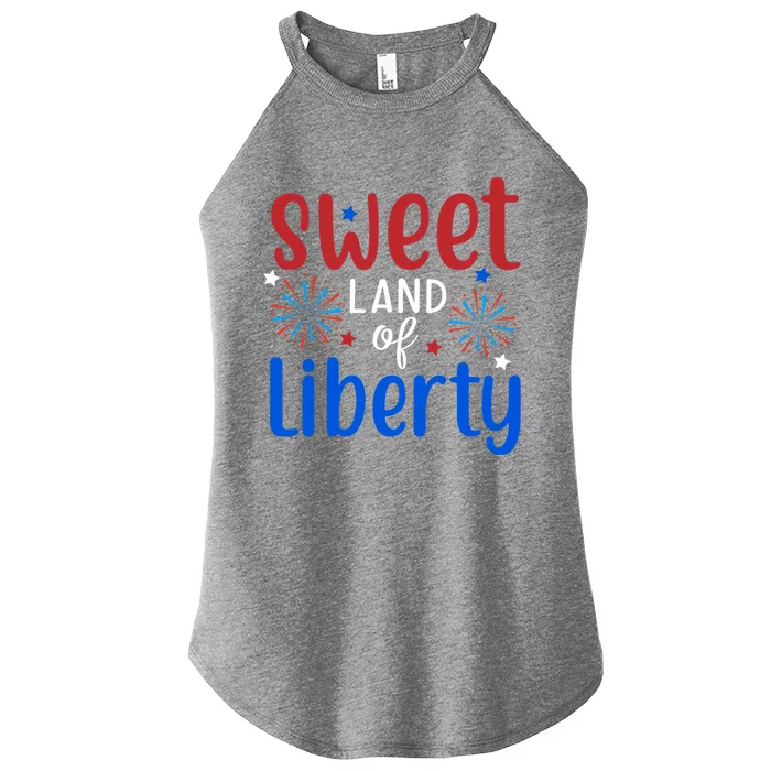 Sweet Land Of Liberty July 4th Holiday Patriotic American Gift Women’s Perfect Tri Rocker Tank