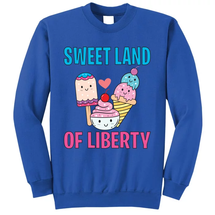 Sweet Land Of Liberty Meaningful Gift Sweatshirt