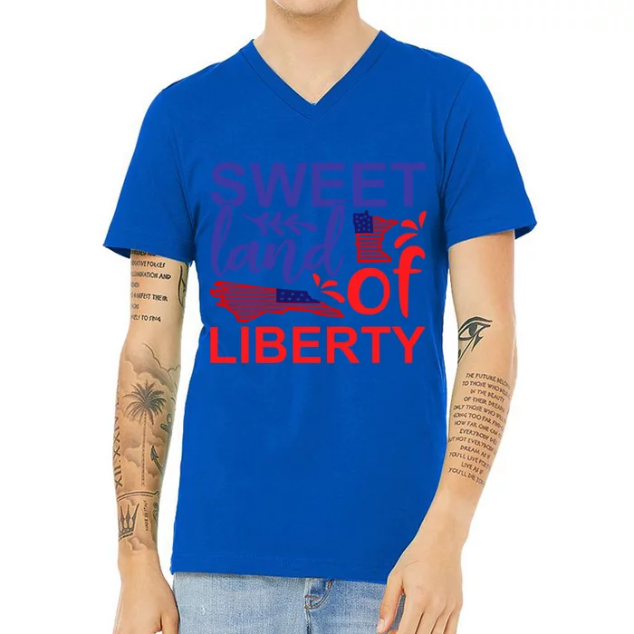 Sweet Land Of Liberty Patriotic American 4th Of July Gift V-Neck T-Shirt