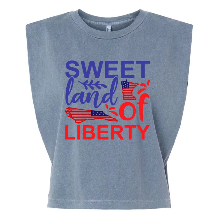 Sweet Land Of Liberty Patriotic American 4th Of July Gift Garment-Dyed Women's Muscle Tee