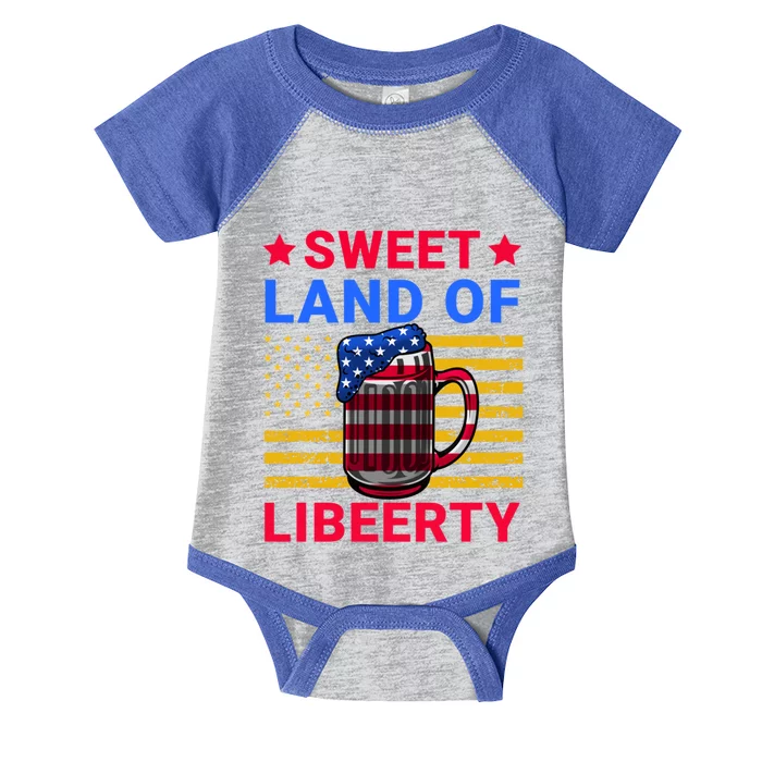 Sweet Land Of Liberty Patriotic Funny 4th Of July Beer Gift Infant Baby Jersey Bodysuit