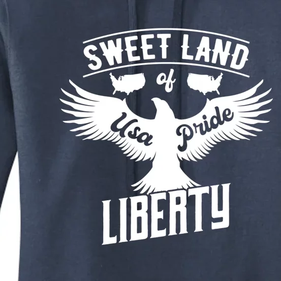 Sweet Land Of Liberty Usa Pride Gift Women's Pullover Hoodie