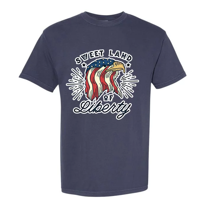 Sweet Land Of Liberty Eagle Usa Flag American Patriotic Gift Garment-Dyed Heavyweight T-Shirt